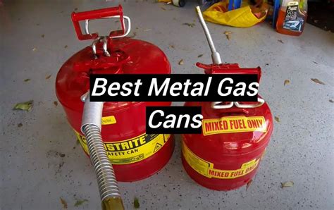 why are metal gas cans illegal